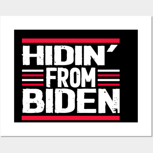 hidin from biden funny Posters and Art